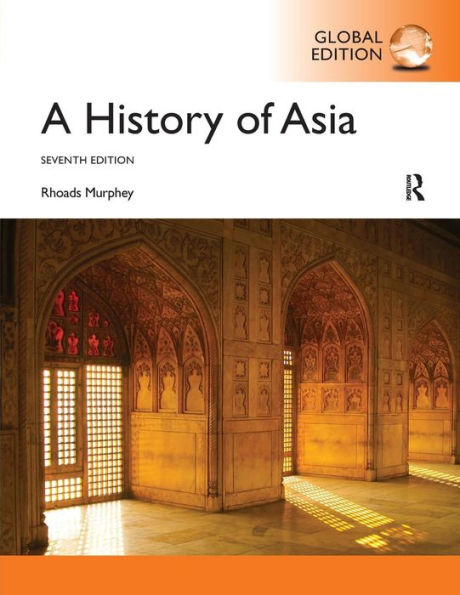 A History of Asia: International Edition / Edition 7