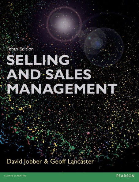 Selling and Sales Management 10th edn / Edition 10