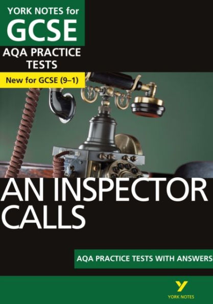 An Inspector Calls AQA Practice Tests with answers York Notes - for 2026, 2027 exams: York Notes Series