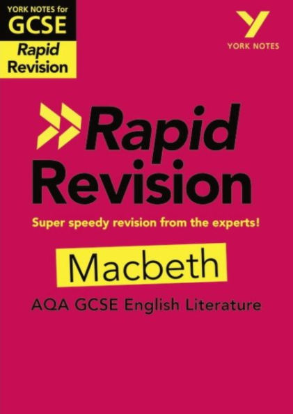 York Notes RAPID AQA GCSE (Revision Guide) Macbeth - for 2026, 2027 exams