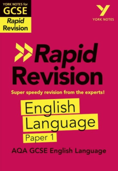 York Notes RAPID AQA GCSE (Revision Guide) AQA English Language Paper 1 - for 2026, 2027 exams
