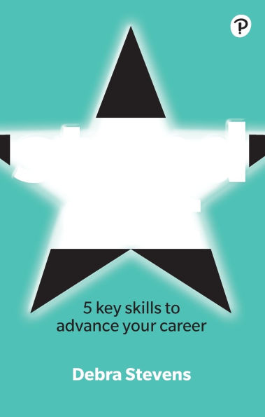 Stand Out: 5 key skills to advance your career