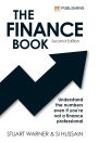 The Finance Book: Understand the numbers even if you're not a finance professional