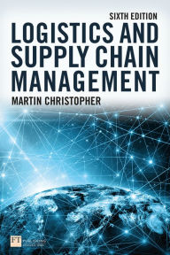 Title: Logistics and Supply Chain Management, Author: Martin Christopher
