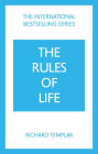 The Rules of Life: A personal code for living a better, happier, more successful kind of life