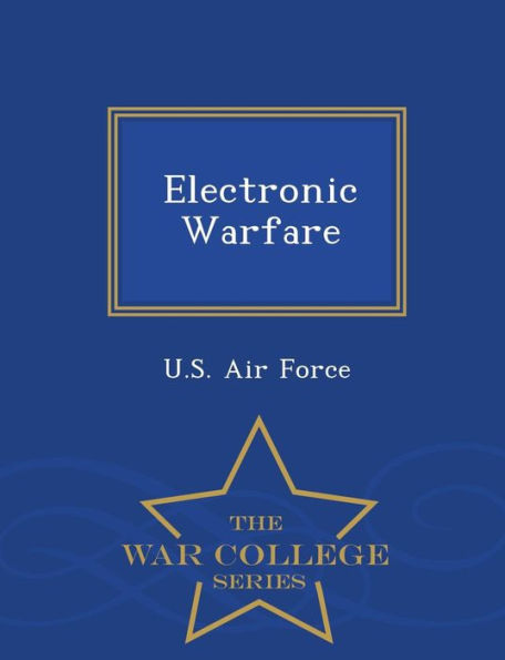 Electronic Warfare - War College Series