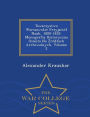 Towarzystwo Warszawskie Przyjaciól Nauk, 1800-1832: Monografia Historyczna Osnuta Na Zródlach Archiwalnych, Volume 2 - War College Series
