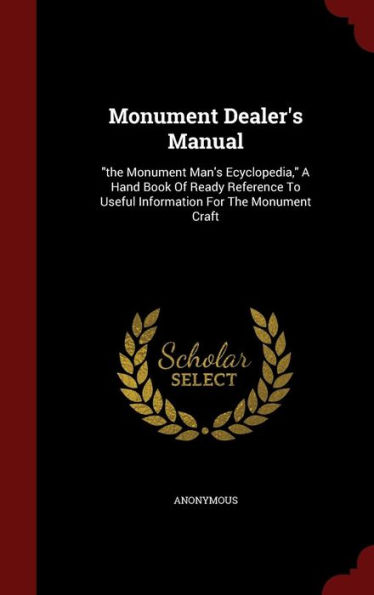 Monument Dealer's Manual: 