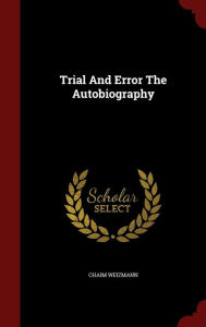 Trial And Error The Autobiography