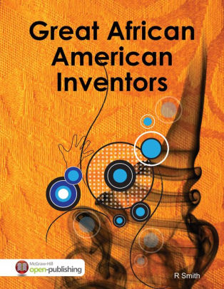 Great African American Inventors By R Smith Nook Book Ebook