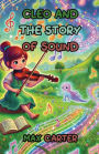 Cleo and the Story of Sound