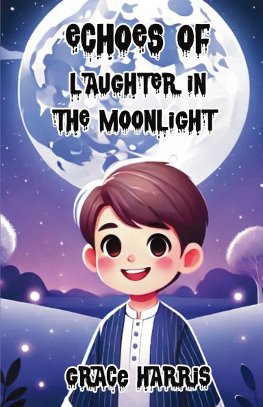 Echoes of Laughter the Moonlight