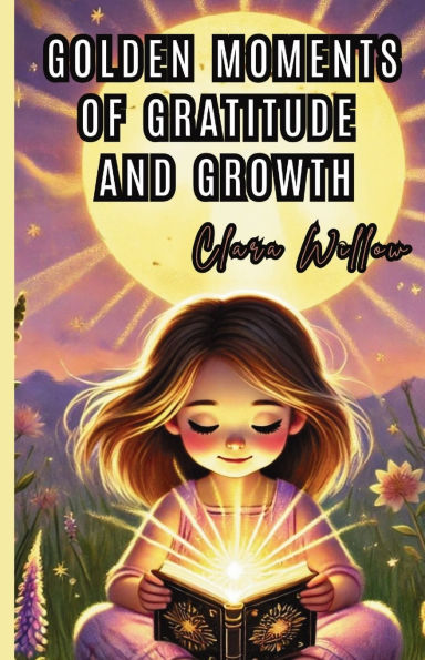 Golden Moments of Gratitude and Growth