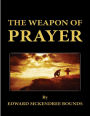 The Weapon of Prayer