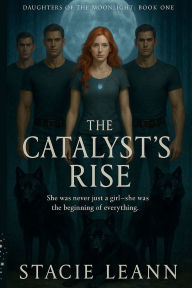 Download japanese books pdf The Catalyst's Rise by Stacie Riggin 9781300271277 FB2 PDB DJVU (English literature)