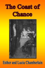 Title: The Coast of Chance, Author: Esther Chamberlain