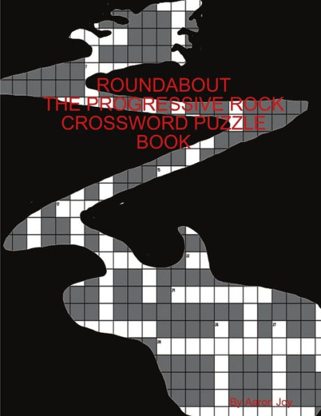 Roundabout: The Prog-Rock Crossword Puzzle Book