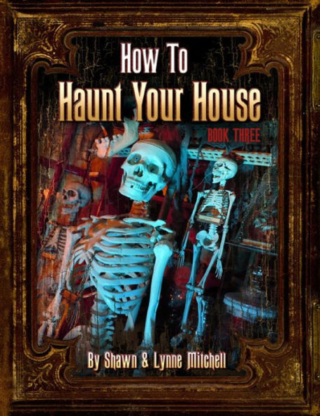 How to Haunt Your House, Book Three-ePub