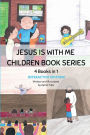 Jesus is With Me Series Interactive Edition 4 Christian Children Books in 1 by Zariel Pate