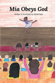 Title: Mia Obeys God by Zariel Pate, Author: Zariel Pate