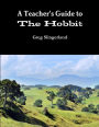 A Teachers Guide to The Hobbit