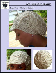 Title: Deb Slouchy Beanie - Crochet Pattern for Hat, Author: Lisa Gentry