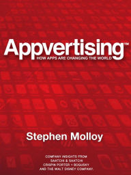 Title: Appvertising - How Apps Are Changing The World, Author: Stephen Molloy