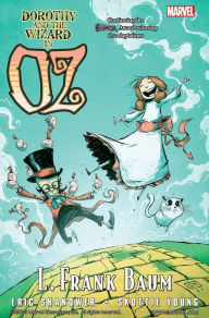 Title: Dorothy and the Wizard in Oz, Author: Eric Shanower