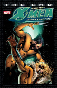 Title: X-Men: The End Book Two, Author: Chris Claremont