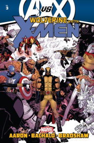 Title: Wolverine & The X-Men by Jason Aaron Vol. 3, Author: Jason Aaron