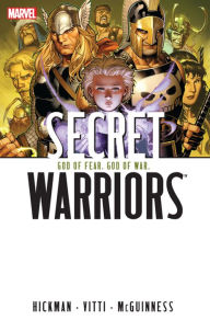 Title: Secret Warriors Vol. 2: God of Fear, God of War, Author: Jonathan Hickman