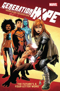 Title: Generation Hope: The Future's A Four-Lettered Word, Author: Kieron Gillen