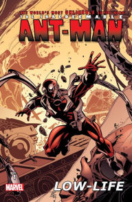 Title: The Irredeemable Ant-Man Vol. 1: Low-Life, Author: Robert Kirkman