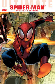 Title: Ultimate Comics Spider-Man Vol. 1: The World According to Peter Parker, Author: Brian Michael Bendis