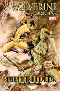 Title: Wolverine: Origins, Volume 8: Seven the Hard Way, Author: Daniel Way