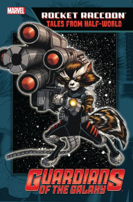 Title: Rocket Raccoon: Tales from Half-World, Author: Bill Mantlo
