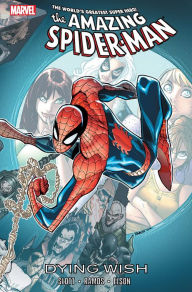 Title: Spider-Man: Dying Wish, Author: Dan Slott