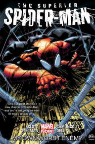 Title: Superior Spider-Man Vol. 1: My Own Worst Enemy, Author: Dan Slott