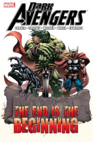 Title: Dark Avengers: The End is the Beginning, Author: Jeff Parker