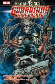 Title: Guardians of the Galaxy, Volume 4: Realm of Kings, Author: Dan Abnett