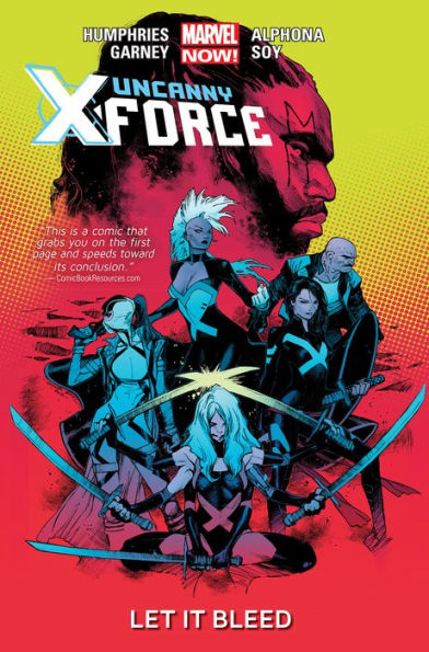 Uncanny X-Force Vol. 1: Let it Bleed