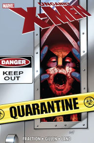 Title: Uncanny X-Men: Quarantine, Author: Matt Fraction