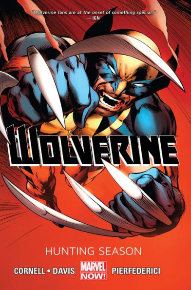 Wolverine, Volume 1: Hunting Season (Marvel Now)