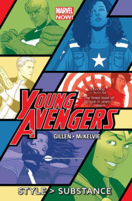 Title: Young Avengers Vol. 1: Style > Substance (Marvel Now), Author: Kieron Gillen