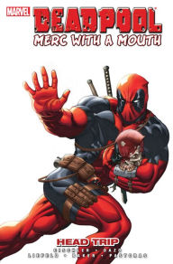 Title: Deadpool: Merc with a Mouth: Head Trip, Author: Victor Gischler