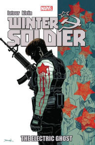 Title: Winter Soldier, Volume 4: The Electric Ghost, Author: Jason Latour