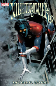 Title: Nightcrawler Vol. 1: The Devil Inside, Author: Roberto Aguirre-Sacasa