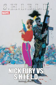 Title: S.H.I.E.L.D.: Nick Fury vs. S.H.I.E.L.D., Author: Bob Harras