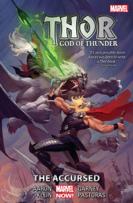 Title: Thor: God of Thunder, Volume 3: The Accursed (Marvel Now), Author: Jason Aaron