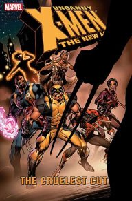 Title: Uncanny X-Men - The New Age Vol. 2: The Cruelest Cut, Author: Chris Claremont